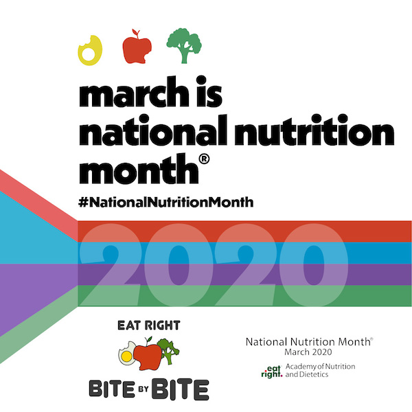 march is national nutrition month #national nutrition month, 2020, Eat right, Bite by Bite, National Nutrition Month